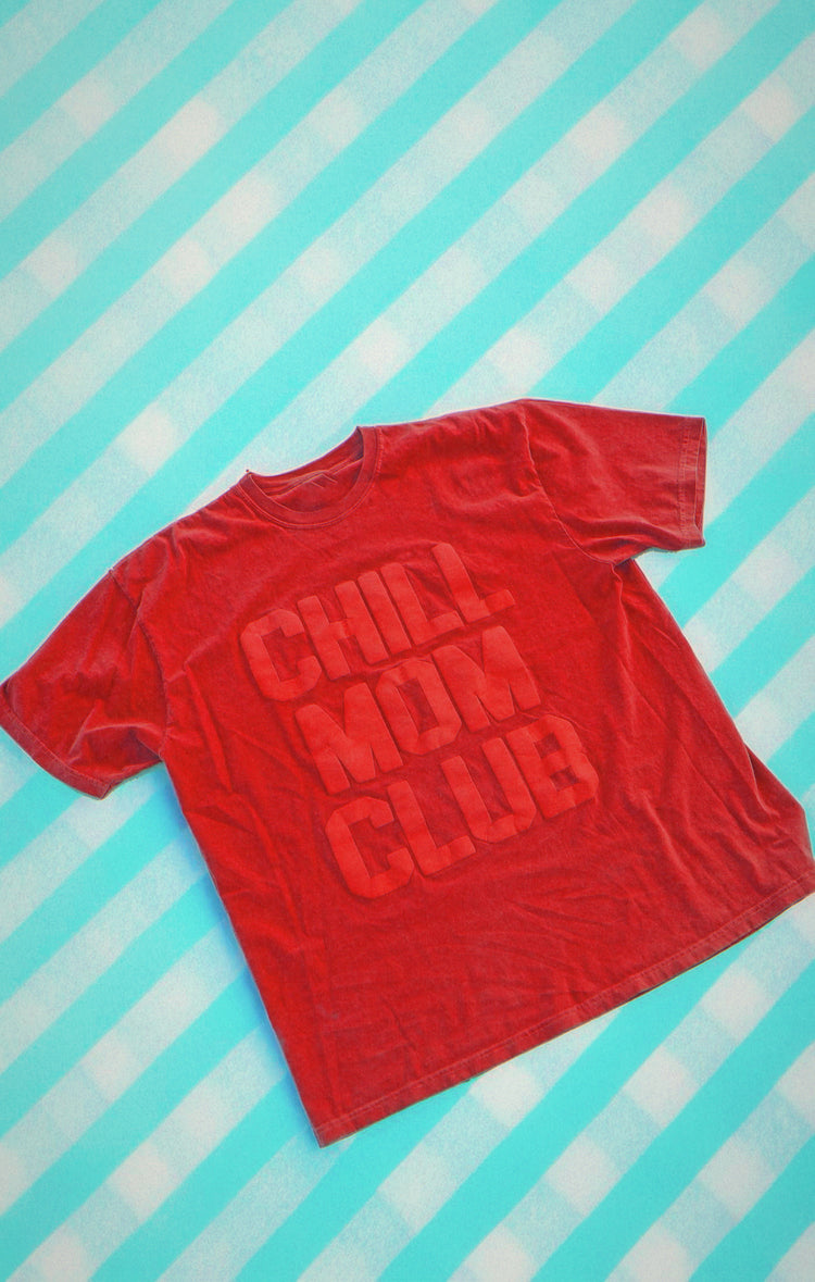 Chill Mom Club Cherry Red Tshirt