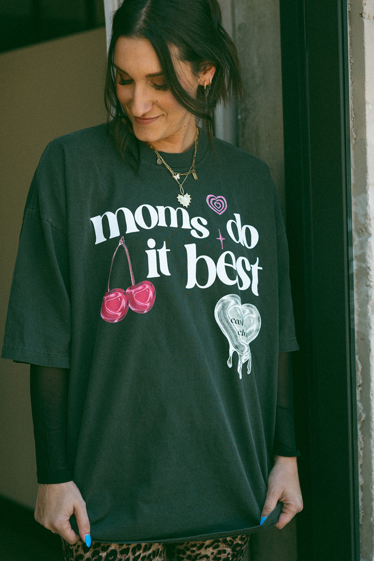 Moms Do it Best Tshirt