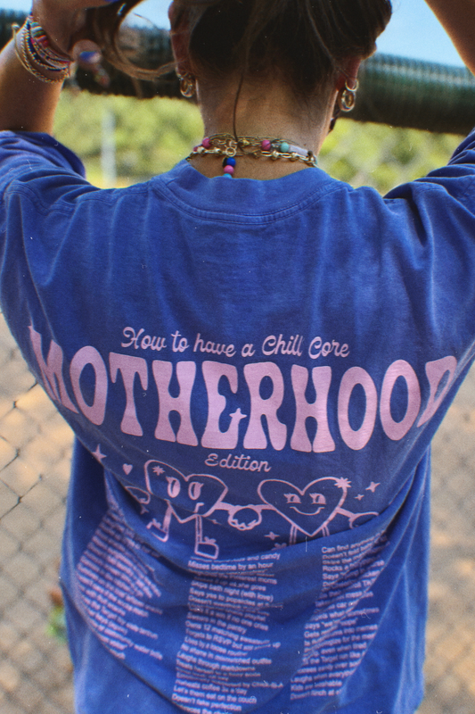 How to Be a Chill Mom tshirt