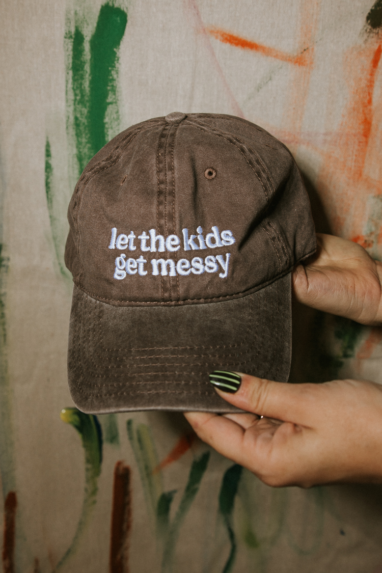 Let the Kids Get Messy Dad Hat