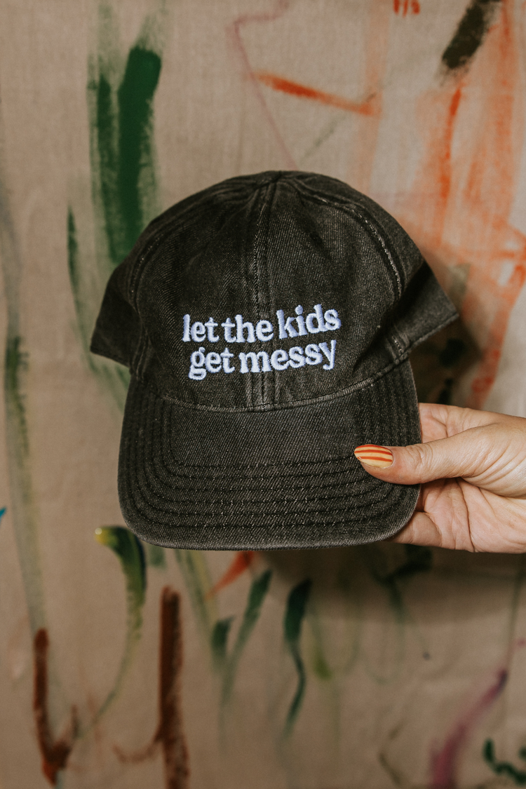 Let the Kids Get Messy Dad Hat
