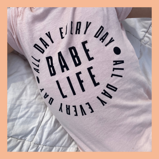 BABE LIFE All Day Every Day Onesie